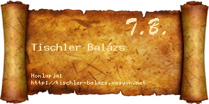 Tischler Balázs névjegykártya